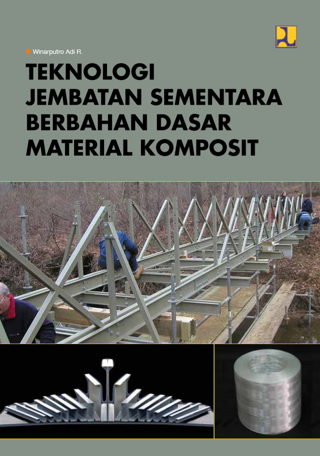 TEKNOLOGI JEMBATAN SEMENTARA BERBAHAN DASAR MATERIAL KOMPOSIT