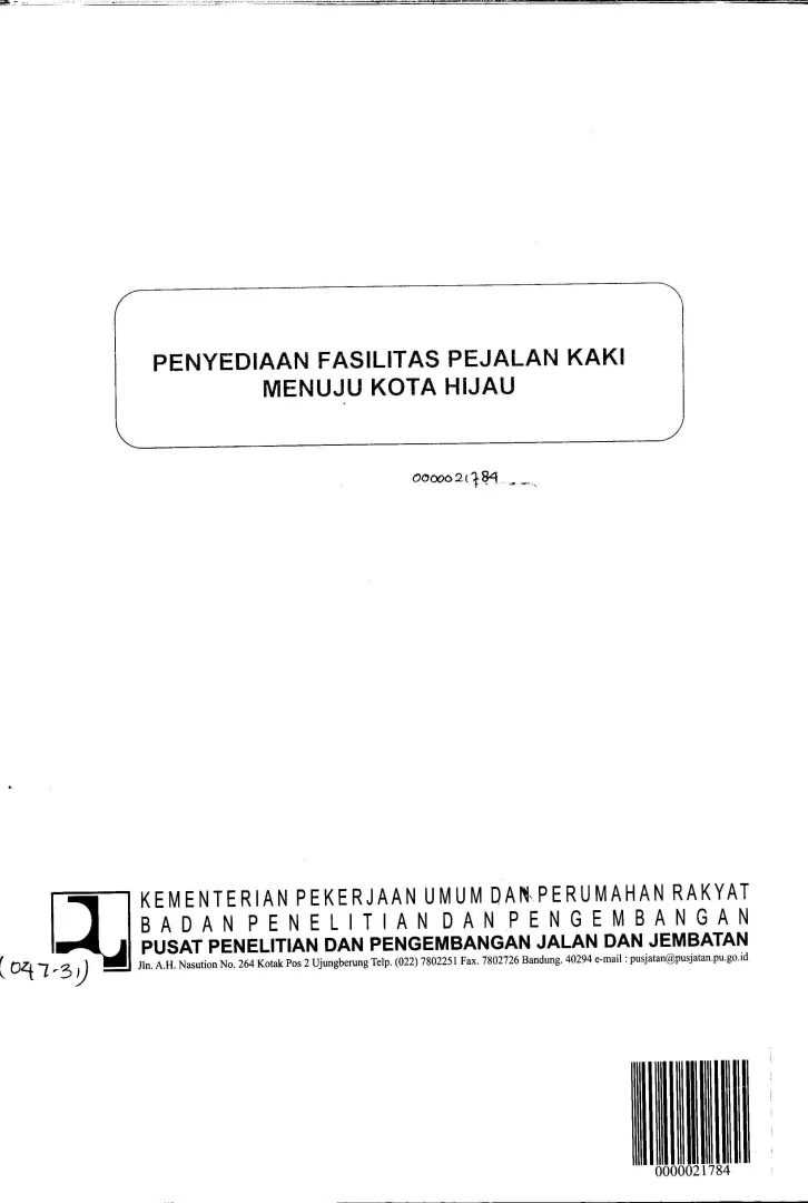 PENYEDIAAN FASILITAS PEJALAN KAKI MENUJU KOTA HIJAU