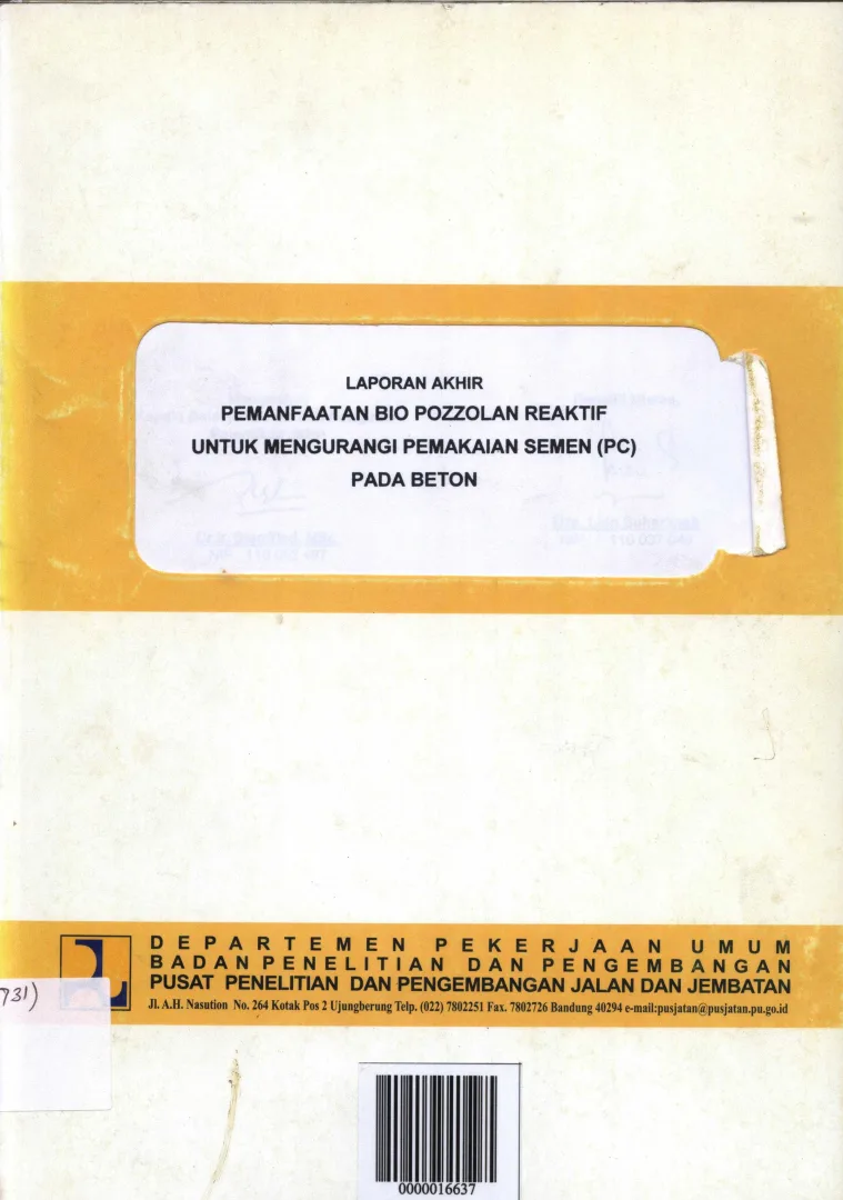 PEMANFAATAN BIO POZZOLAN REAKTIF UNTUK MENGURANGI PEMAKAIAN SEMEN (PC) PADA BETON