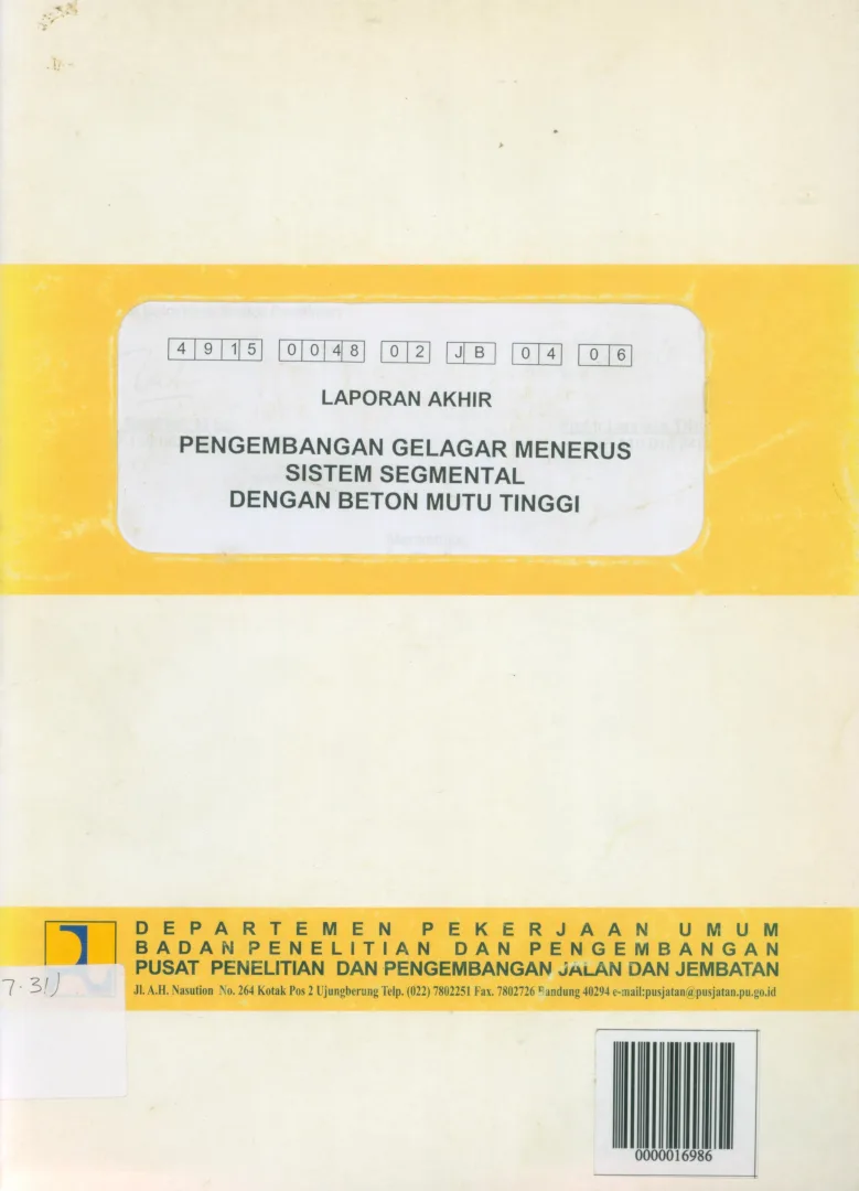 PENGEMBANGAN GELAGAR MENERUS SISTEM SEGMENTAL DENGAN BETON MUTU TINGGI 