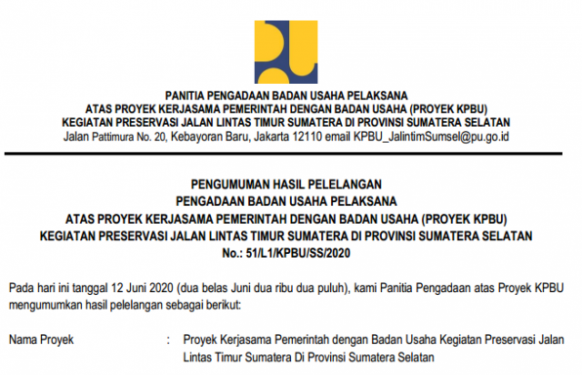 Pengumuman Hasil Pelelangan Pengadaan BUP Proyek KPBU Preservasi Jalintim Sumsel